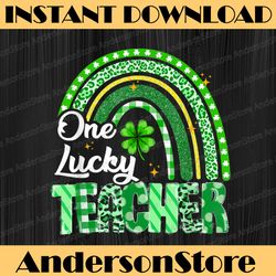 one lucky teacher st patrick's day rainbow leopard shamrock png sublimation designs