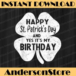 happy st patrick's day its my birthday funny shamrock boys png sublimation designs