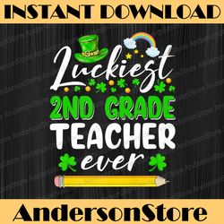 st patrick's day luckiest 2nd grade teacher ever shamrock png sublimation designs