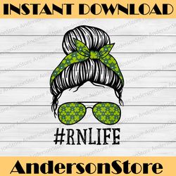 rn registered nurse messy bun st patrick's day shamrock png sublimation designs