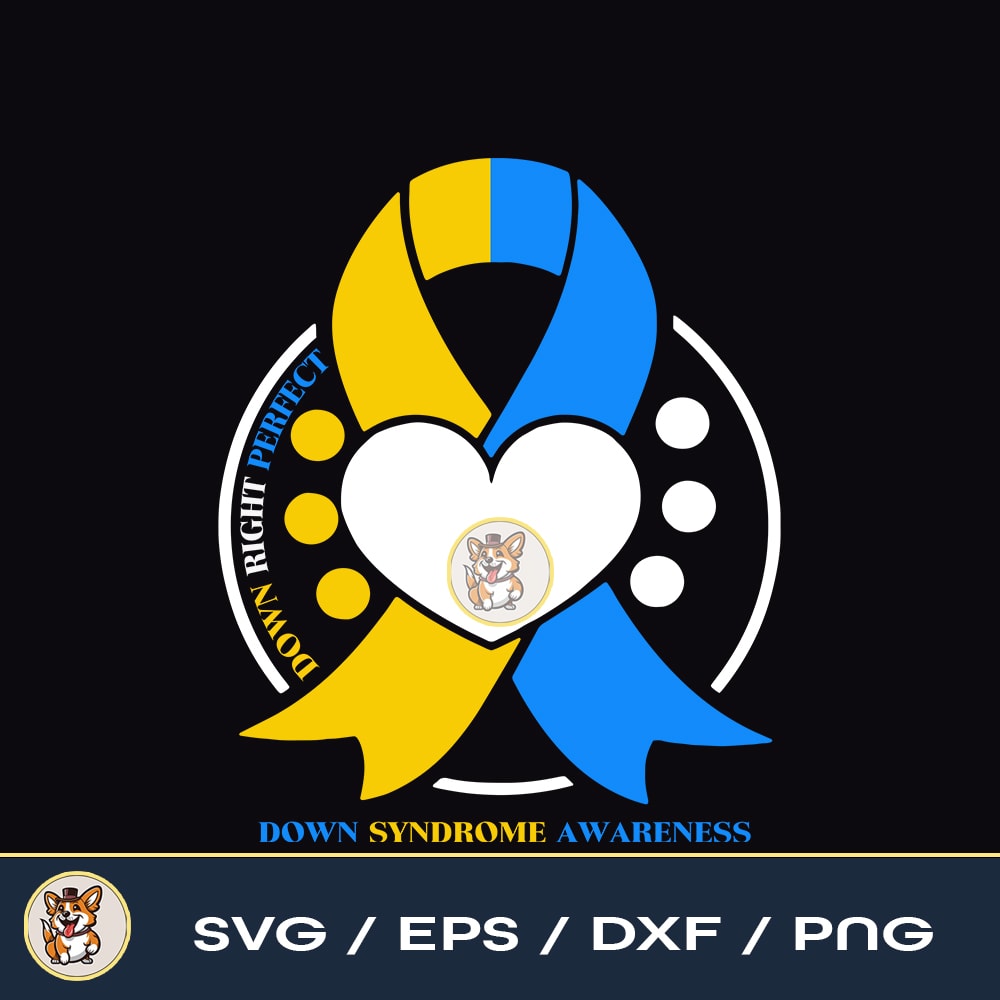 Down Right Perfect Down Down Syndrome Awareness. .jpg