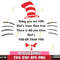 DR3112231-Dr Seuss Today you are you that's truer than true there is no one alive that's youer than you svg eps dxf png file.jpg