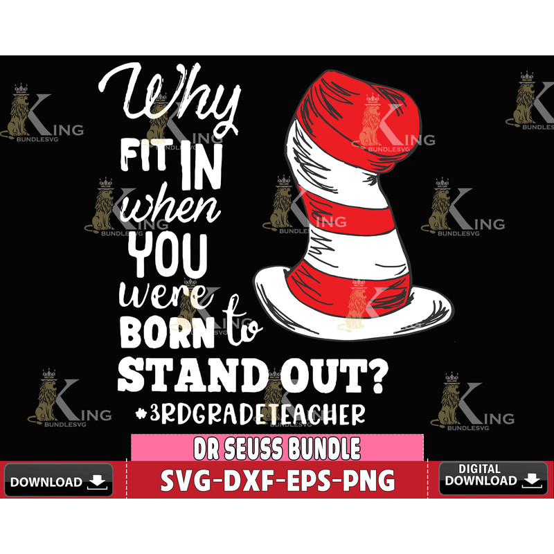 DR1612255-2 Why fit in when you were born to stand out svg eps dxf png file.jpg