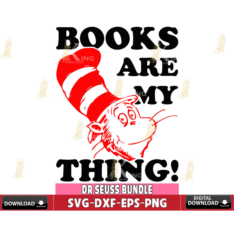 DR1612270-Books are my Dr Seuss thing Svg Dxf Eps Png file.jpg