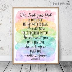 The Lord Your God Is With You, Zephaniah 3:17, Nursery Bible Verse Printable Wall Art, Scripture Prints, Christian Gifts