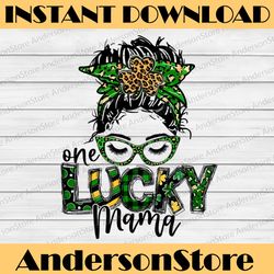 cute messy bun leopard plaid st patrick's day one lucky mama png sublimation designs