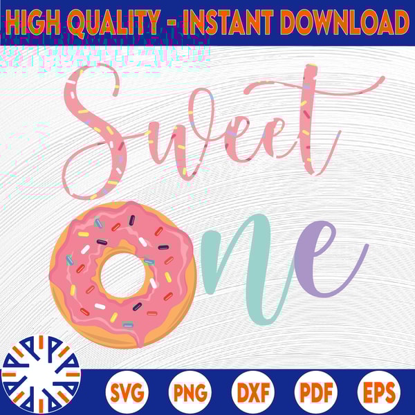 Sweet one 1st Birthday Png, Sweet One Donut Png, Donut birth | Inspire ...