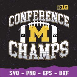 Michigan Big Ten Championship Svg, Wol-verines Football 2022 Big Ten Champions Locker Room Svg, Michigan Champion 2022 S