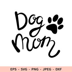 Dog mom Svg Dog Lover Dxf File for Cricut Laser Paw Print Svg