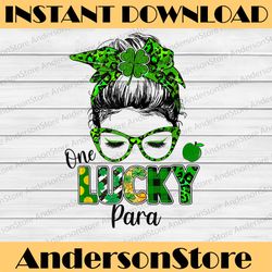 one lucky para messy bun shamrock st patrick's day png sublimation designs