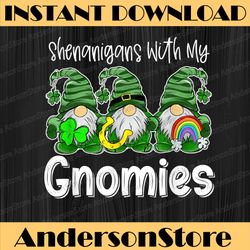 shenanigans with my gnomies day gnome st patrick's png sublimation designs