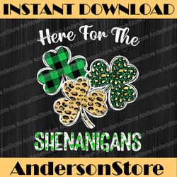 here for the shenanigans st patrick's day shamrock leopard buffalo plaid png sublimation designs