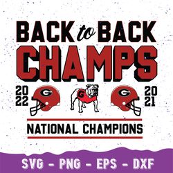 georgia champs svg, georgia football back to back champs 2021 2022 svg, uga georgia bulldogs back 2 back champions, geor