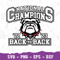 back to back national champions bulldogs 2022 to 2023 digital download