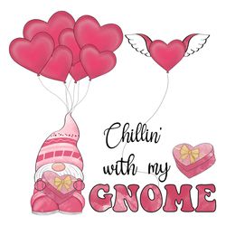 chillin' with my gnome sublimation, valentine png