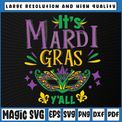 It's Mardi Gras Yall Png, Mardi Gras Party Png, Mardi Gras Png, Mardi Gras Carnival, Digital Download