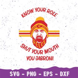 Kansas City Chiefs Know Your Roll and shut your mouth Svg