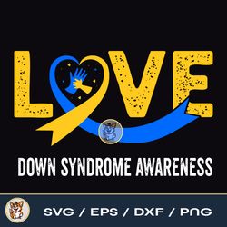 Love Support Down Syndrome, Down Syndrome Awareness Month, Syndrome Awareness File Download PNG SVG EPS DXF
