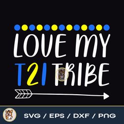 Love My T21 Tribe Down Syndrome Arrow File Download PNG SVG EPS DXF