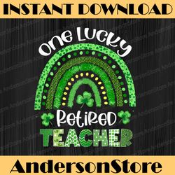 one lucky retired teacher png, rainbow shamrock patrick's day png, shamrock st patrick's day png
