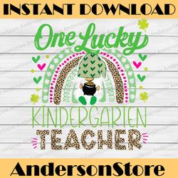 st patricks day png, cute one lucky kindergarten png, one lucky teacher rainbow png, irish teacher png