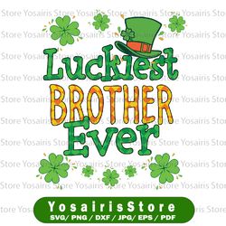 st patrick day png, luckiest brother ever png, st patricks day png, lucky png, irish png sublimation design