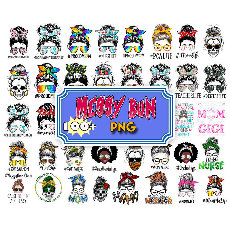 100 Messy bun png Bundle , momlife png, mom skull png, afro woman png, black woman png,Glasses png.jpg