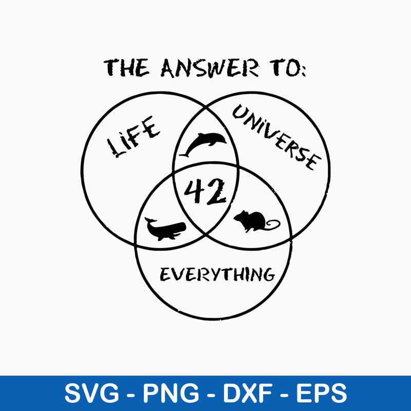 42 The Answer To Life Universe Everything Svg, The Answer Svg, Png Dxf Eps File.jpeg