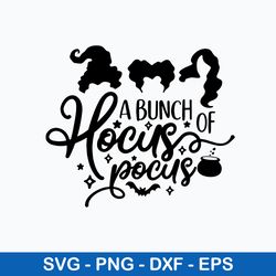 a bunch hocus svg, hocus pocus svg, png dxf eps file