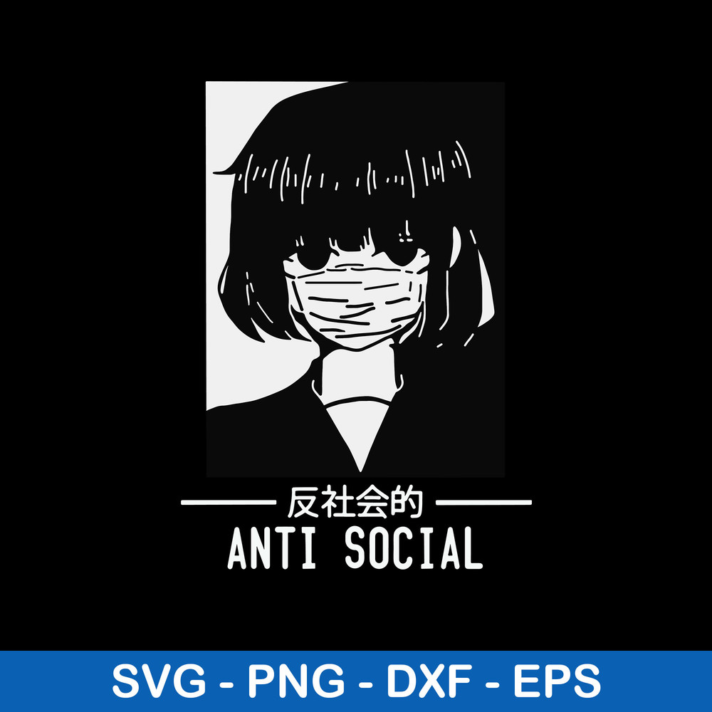 Anti Social Japanese Text Aesthetic Vaporwave Anime Svg, Png Dxf Eps Digital File.jpeg