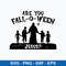 Are You Fall o Ween Jesus Svg, Jesus Svg, Png Dxf Eps Digital File.jpeg
