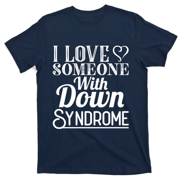 I Love Someone With Down Syndrome 2 - Copy.jpg