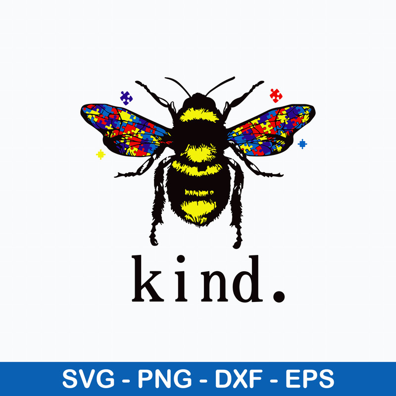 Autism Bee Kind Svg, Autism Awareness Svg, Bee Svg, Png Dxf Eps Digital File.jpeg