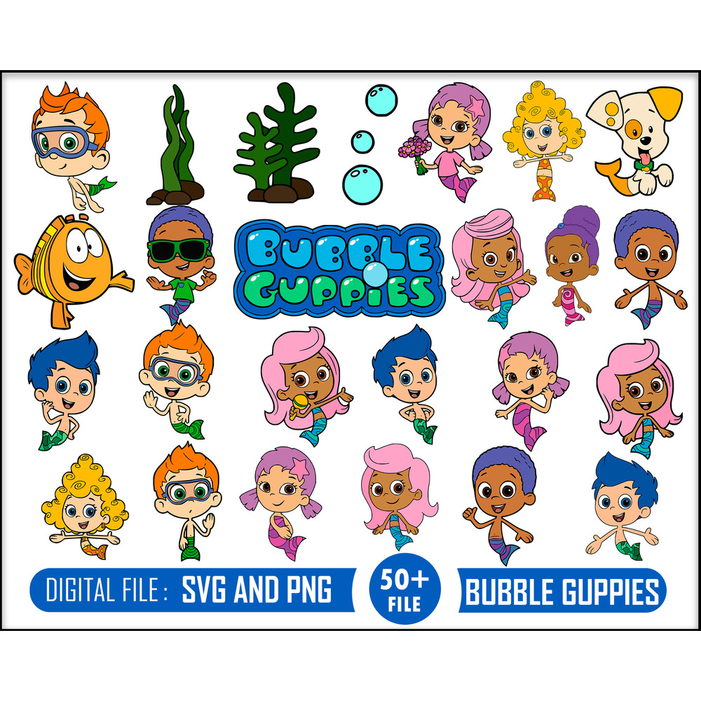 50 Bubble Guppies SVG Bundle Vector Cliparts , Bubble Guppies Layered cutfiles - png, eps, svg, dxf, pdf.jpg