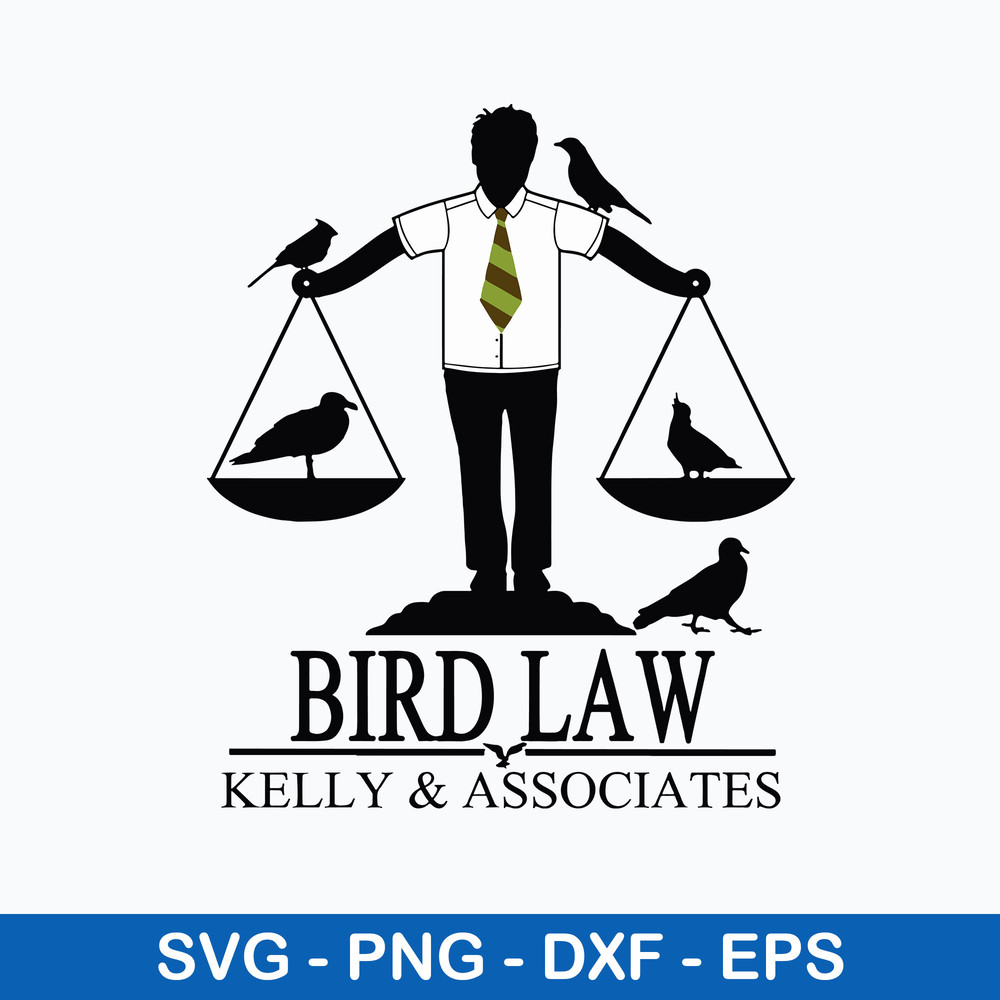 Bird Law Kelly And Associates Svg, Bird Law Svg, Png Dxf Eps Digital File.jpeg