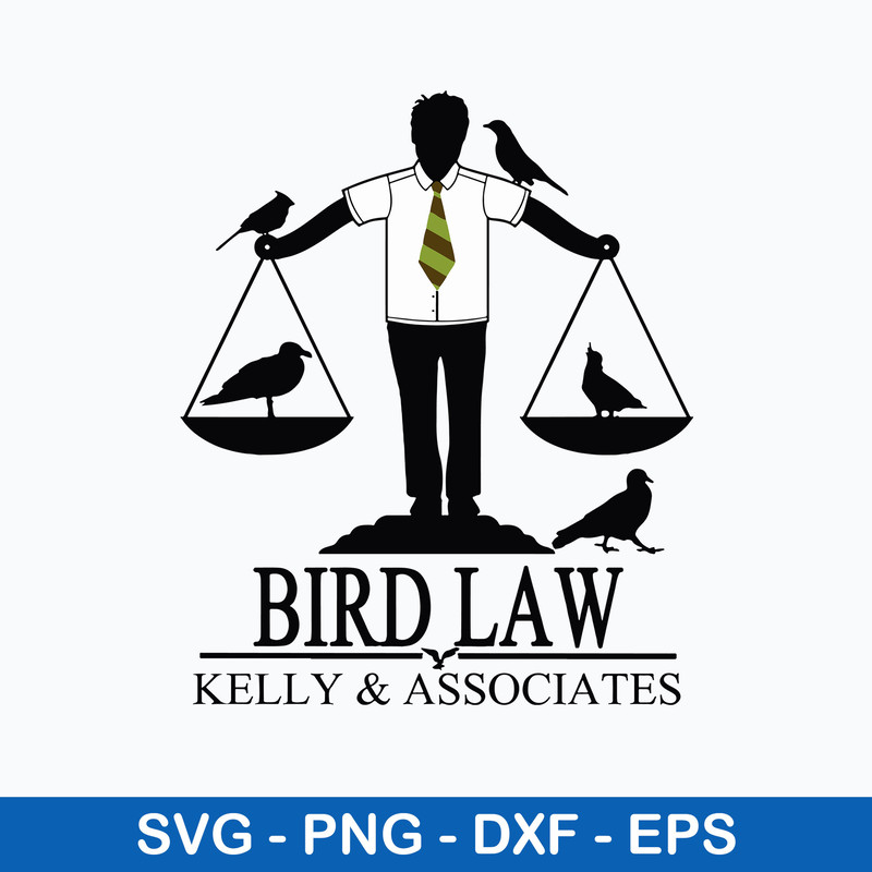 Bird Law Kelly And Associates Svg, Bird Law Svg, Png Dxf Eps Digital File.jpeg
