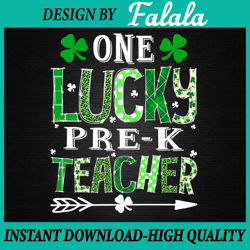 st. patrick's day one lucky pre-k png, teacher shamrock png, patricks png, lucky png, patrick day png, digital download
