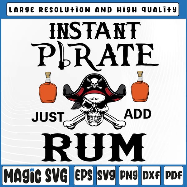 Instant Pirate Just Add Rum Svg Png Funny Pirates Png Svg Inspire instant-pirate-just-add-rum-svg-png-funny-pirates-png-svg-inspire