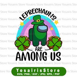 leprechauns are among us png, trending png, st patrick day png, st patrick png, among us png, among us patrick day