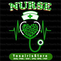 Heart Stethoscope Nurse VG St Patrick's Day Lucky Nurse Cut File for Cricut, Shamrocks Clover, Irish, Commercial Use svg