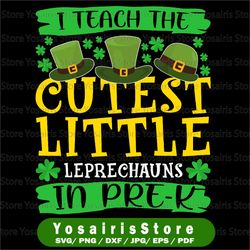 i teach the cutest little leprechauns png, 4 leaf clover, irish png, leprechaun, shamrock png, st patrick is day