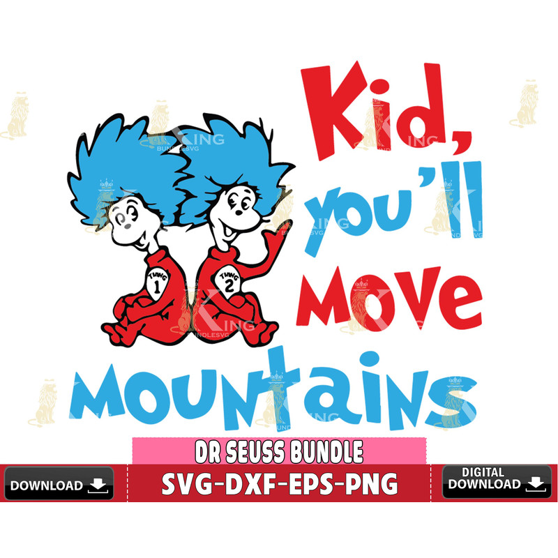 DR0102219-Kid, you'll move mountains Svg Dxf Eps Png file.jpg