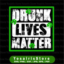 drunk lives matter png | happy st. patrick's day png | st patricks day png | saint patricks day png | irish png | lucky