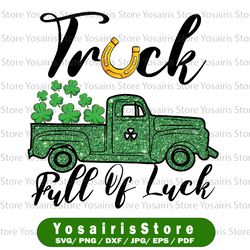 truck full of luck horeshoe st patricks day glitter png truck with shamrocks - instant digital download
