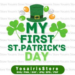my first st patrick's day svg, st patrick's day, irish, svg files, png, cut file, 1st st patrick's day