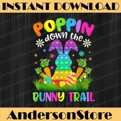 happy easter day poppin down the bunny trail bunny easter easter day png, happy easter day sublimation design