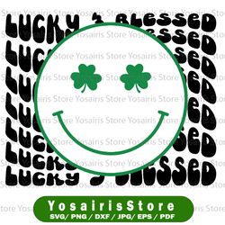 lucky and blessed face svg,one lucky mama,lucky and blessed,retro st patricks shirt - dxf, png, eps cut file