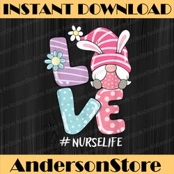 nurse cute gnome bunny love funny easter day christians easter day png, happy easter day sublimation design