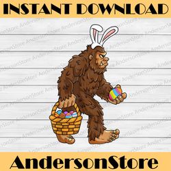 easter bigfoot with egg basket funny sasquatch easter day png, happy easter day sublimation design