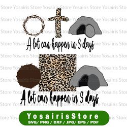 a lot can happen in 3 days png , instant designs downloads , easter png designs downloads
